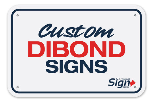 Custom Dibond Signs